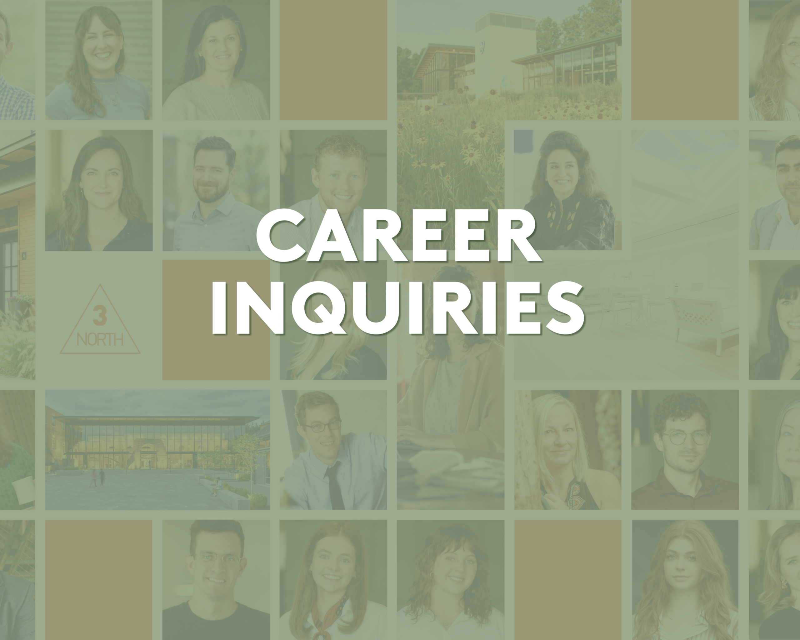 Career Inquiries • 3North